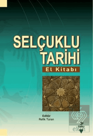 Selçuklu Tarihi (El Kitabı)