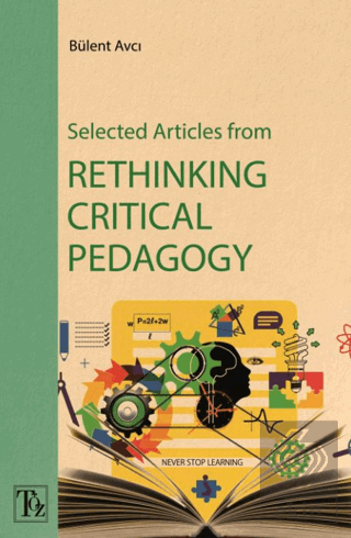 Selected Articles From Rethınkıng Crıtıcal Pedagog