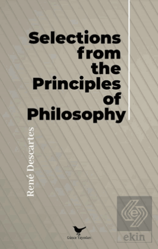 Selections from the Principles of Philosophy