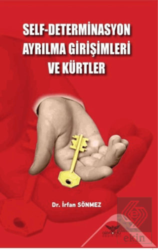 Self - Determinasyon Ayrılma Girişimleri ve Kürtle