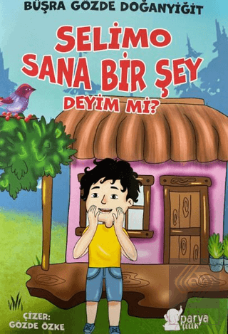 Selimo Sana Bir Şey Deyim Mi?