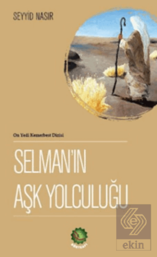 Selman\'ın Aşk Yolculuğu