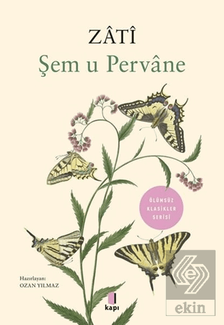 Şem u Pervane - Zati