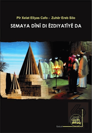 Semaya Dini Di Ezdiyatiye Da