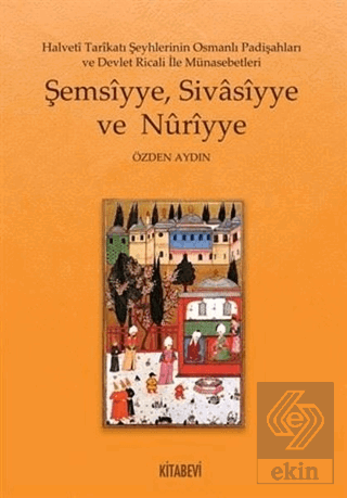 Şemsiyye Sivasiyye ve Nuriyye