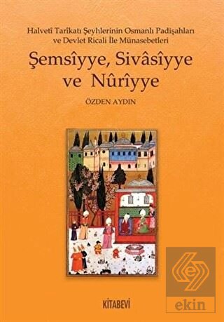 Şemsiyye Sivasiyye ve Nuriyye