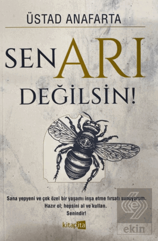 Sen Arı Değilsin!