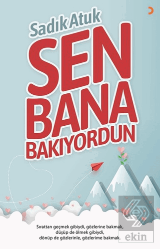 Sen Bana Bakıyordun