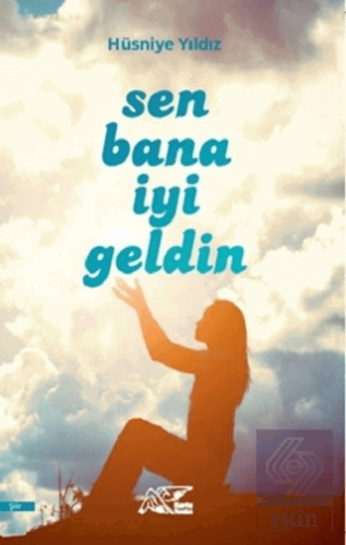 Sen Bana İyi Geldin