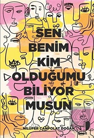 Sen Benim Kim Olduğumu Biliyor musun