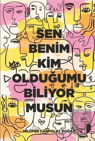 Sen Benim Kim Olduğumu Biliyor musun