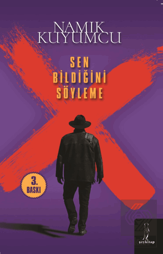 Sen Bildiğini Söyleme