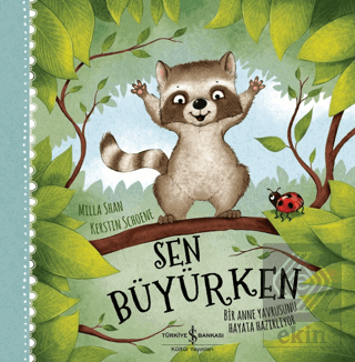 Sen Büyürken