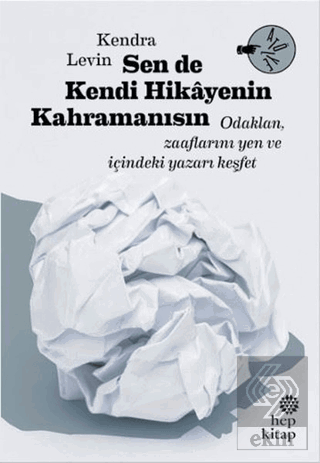 Sen De Kendi Hikayenin Kahramanısın