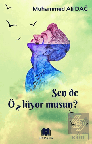 Sen de Özlüyor Musun?