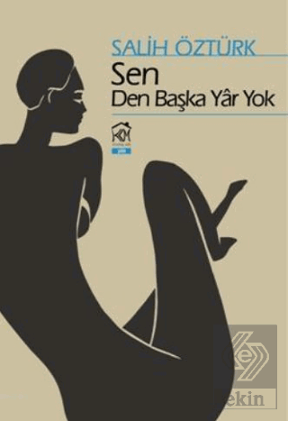 Sen Den Başka Yar Yok