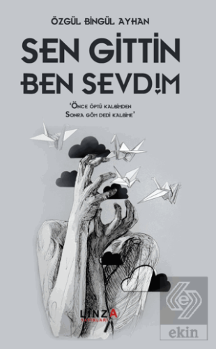 Sen Gittin Ben Sevdim