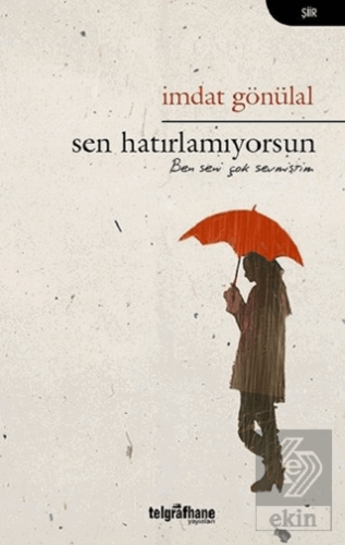 Sen Hatırlamıyorsun