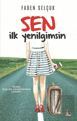 Sen İlk Yenilgimsin