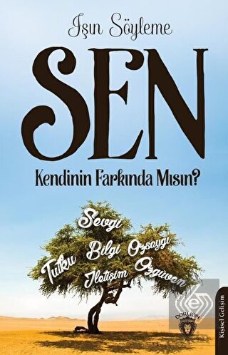 Sen Kendinin Farkında Mısın?