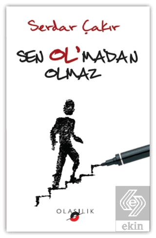 Sen Ol'madan Olmaz