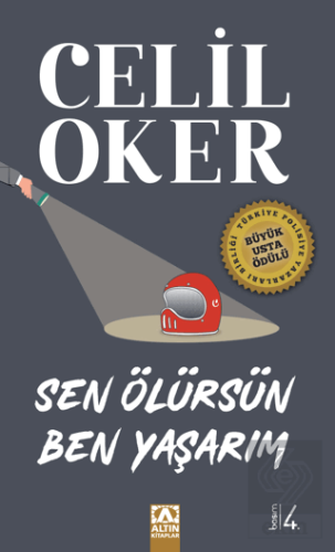 Sen Ölürsün Ben Yaşarım (Özel Baskı)