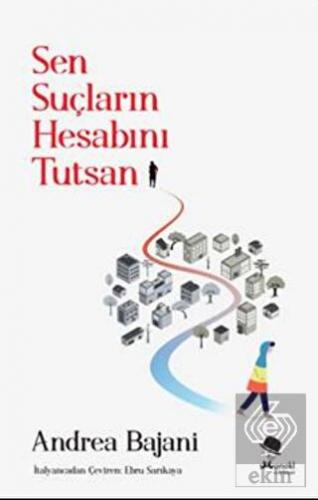 Sen Suçların Hesabını Tutsan