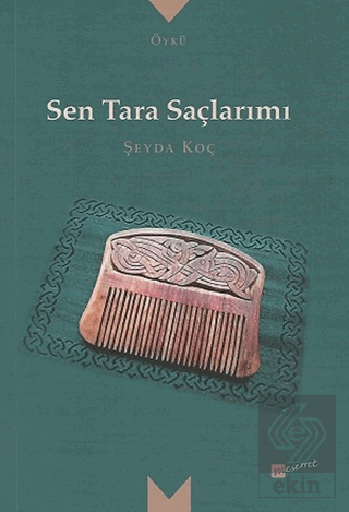 Sen Tara Saçlarımı