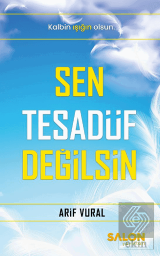 Sen Tesadüf Değilsin