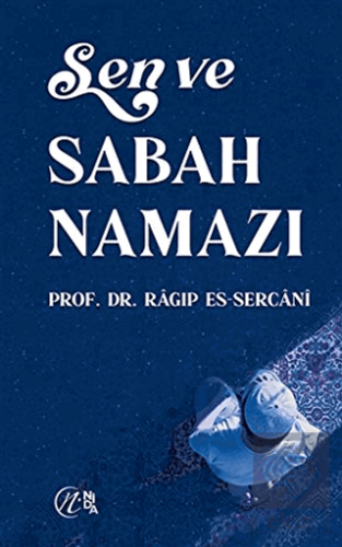 Sen ve Sabah Namazı