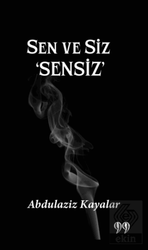 Sen ve Siz 'Sensiz'