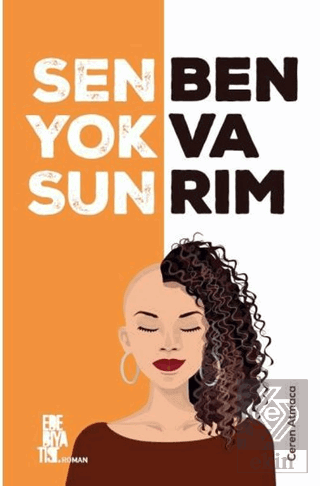 Sen Yoksun Ben Varım