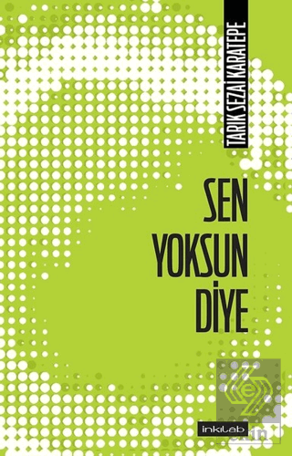 Sen Yoksun Diye