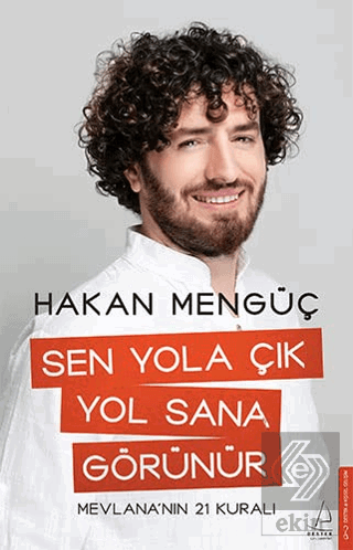 Sen Yola Çık Yol Sana Görünür