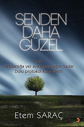 Senden Daha Güzel