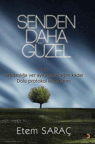 Senden Daha Güzel