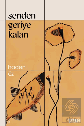 Senden Geriye Kalan