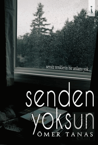 Senden Yoksun