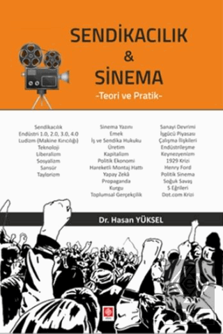 Sendikacılık & Sinema Teori ve Pratik Hasan Yüksel