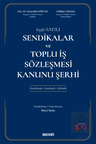 Sendikalar ve Toplu İş Sözleşmesi Kanunu Şerhi