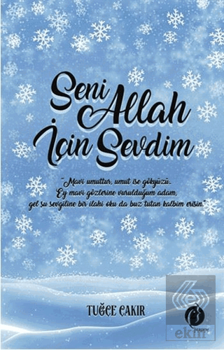 Seni Allah İçin Sevdim