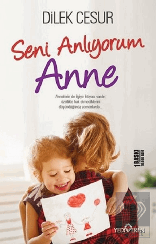 Seni Anlıyorum Anne