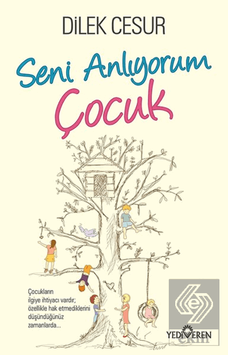 Seni Anlıyorum Çocuk