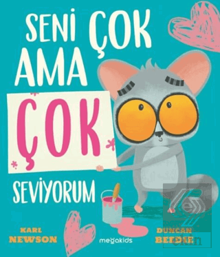 Seni Çok Ama Çok Seviyorum