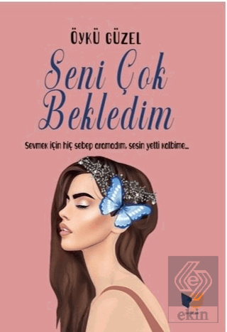 Seni Çok Bekledim