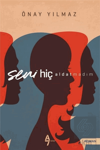 Seni Hiç Aldatmadım