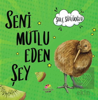 Seni Mutlu Eden Şey