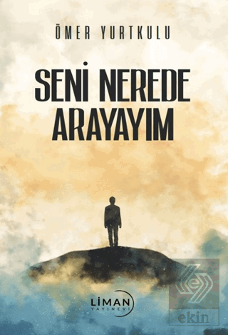 Seni Nerede Arayayım