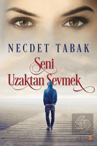 Seni Uzaktan Sevmek