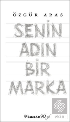 Senin Adın Bir Marka